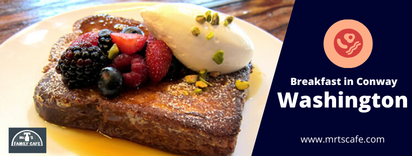 breakfast, lunch, dinner, good food, best restaurant in Mount Vernon, Washington
